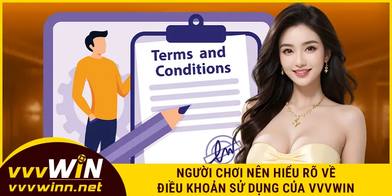 Người chơi nên hiểu rõ về điều khoản sử dụng của VVVWIN