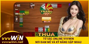 tu-sac-online-vvvwin-–-noi-dam-me-va-ky-nang-gap-nhau