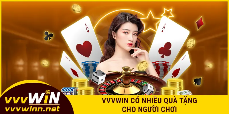 VVVWIN có nhiều quà tặng cho người chơi