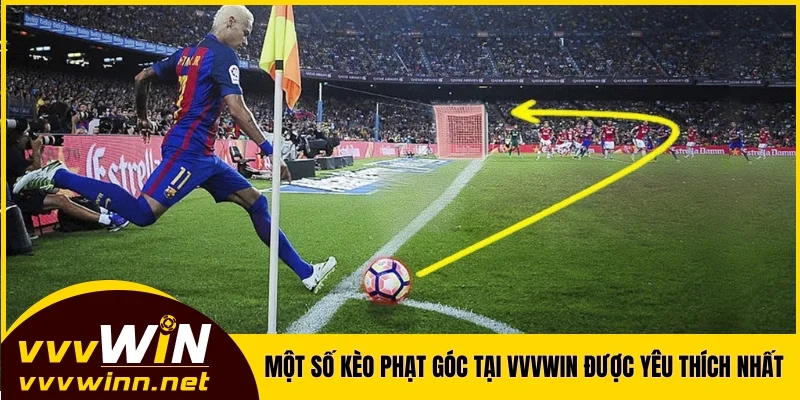 Một số kèo phạt góc tại VVVWIN được nhiều người yêu thích Một số kèo phạt góc tại VVVWIN được nhiều người yêu thích
