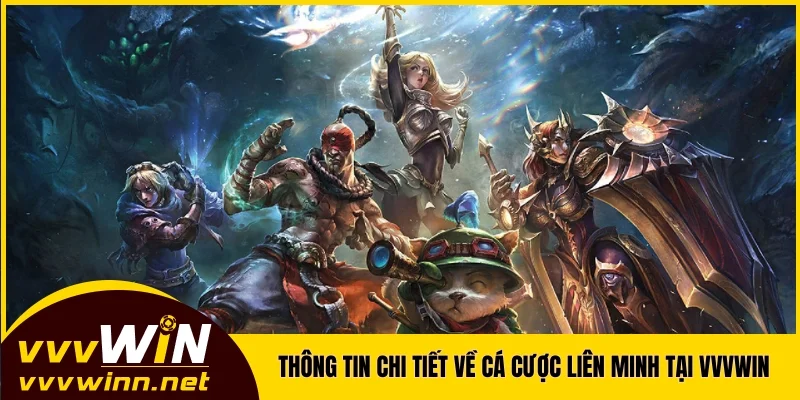 Thông tin chi tiết về hình thức cá cược Liên Minh tại VVVWIN Thông tin chi tiết về hình thức cá cược Liên Minh tại VVVWIN